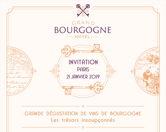 Grand Bourgogne Hotel - Invitation - Paris 21 janvier 2019 - Grande dégustation de vins de Bourgogne : Les trésors insoupçonnés