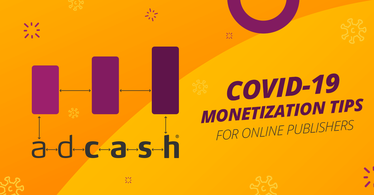 Covid-19 monetization tips blog